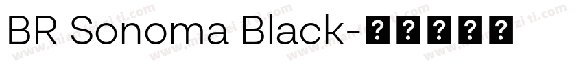 BR Sonoma Black字体转换